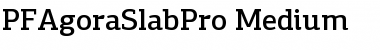 PF Agora Slab Pro Medium Font