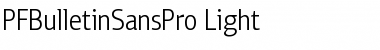 PF Bulletin Sans Pro Light Font