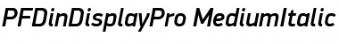 PF DinDisplay Pro Medium Italic