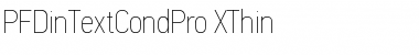 PF Din Text Cond Pro Extra Thin Font