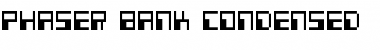 Phaser Bank Condensed Condensed Font
