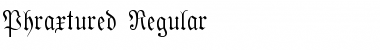 Phraxtured Regular Font
