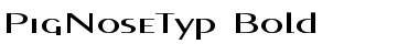 PigNoseTyp Bold Font