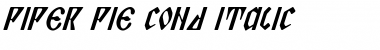 Download Piper Pie Cond Italic Font