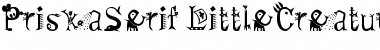 PriskaSerif-LittleCreatures Font