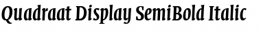 Quadraat Display SemiBold Italic