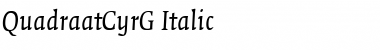 QuadraatCyrG Italic Font