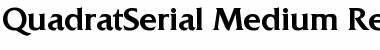 QuadratSerial-Medium Font