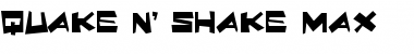 Quake & Shake Max Font