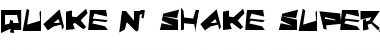 Quake & Shake SuperMax SuperMax Font