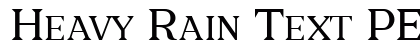 Heavy Rain Text PERSONAL USE Regular preview