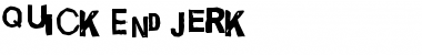 Quick End Jerk Regular Font