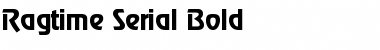 Ragtime-Serial Bold Font