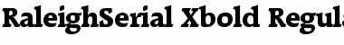 RaleighSerial-Xbold Regular Font