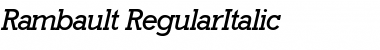 Rambault RegularItalic Font