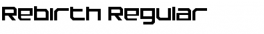 Rebirth Regular Font