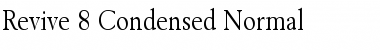 Revive 8 Condensed Font