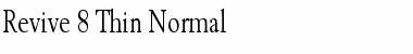 Revive 8 Thin Normal Font
