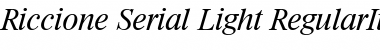 Riccione-Serial-Light RegularItalic Font