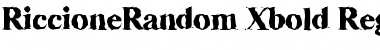 RiccioneRandom-Xbold Regular Font