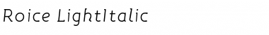 Roice-LightItalic Regular Font