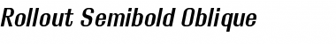 Rollout Semibold Oblique Font