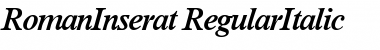 RomanInserat RegularItalic Font