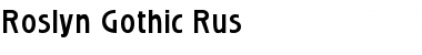 Roslyn Gothic Rus Regular Font