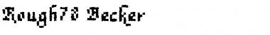 Rough78 Becker Regular Font