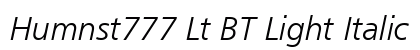 Humnst777 Lt BT Light Italic Preview