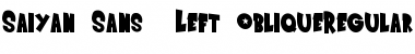 Saiyan Sans - Left Oblique Regular Font