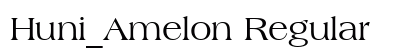 Huni_Amelon Regular font free download