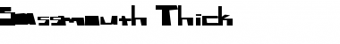 Download Sassmouth Thick Font