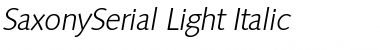SaxonySerial-Light Italic Font