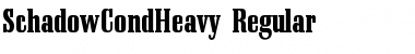 Download SchadowCondHeavy Font