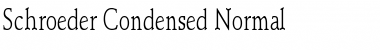 Schroeder Condensed Font