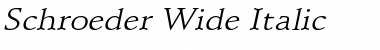 Schroeder Wide Italic Font