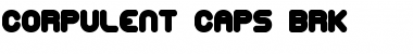 Corpulent Caps (BRK) Regular Font