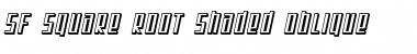 SF Square Root Shaded Oblique Font