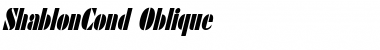 ShablonCond Oblique Font