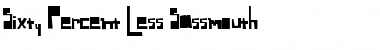 Download Sixty Percent Less Sassmouth Font