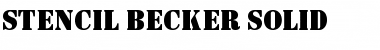 Stencil Becker Solid Regular Font