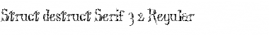Struct-destruct Serif 3.2 Regular Font