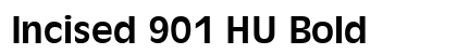Incised 901 HU Bold Preview