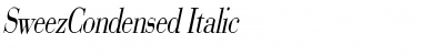 SweezCondensed Italic