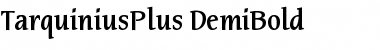 TarquiniusPlus DemiBold Font