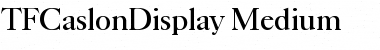 TFCaslonDisplay Font