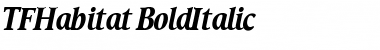 TFHabitat Bold Italic Font