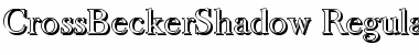 CrossBeckerShadow Regular Font