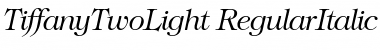 TiffanyTwoLight RegularItalic Font